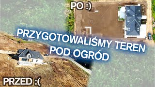 Równanie i niwelacja terenu  pod wymarzony ogród [upl. by Malcolm]