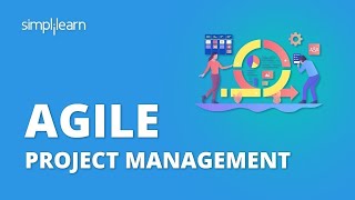 Agile Project Management Tutorial  What Is Agile Project Management  Simplilearn [upl. by Keegan]