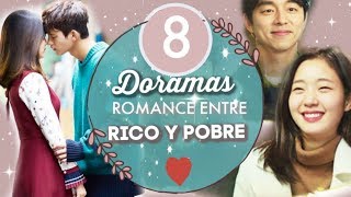 8 DORAMAS DE ROMANCE ENTRE RICOS Y POBRES ♥ Parte 1  Melidrama [upl. by Neetsuj]