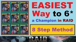 EASIEST WAY to 6 Star a Champion in RAID Shadow Legends 8 Step Method [upl. by Immaj]