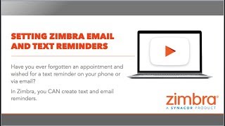 Tips amp Tricks Setting Zimbra Email amp Text Reminders [upl. by Annahsor]