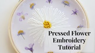 TULLE EMBROIDERY TUTORIAL With Pressed Flowers [upl. by Neruat]