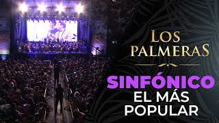 Los Palmeras y la Sinfónica de Santa Fe  El Más Popular [upl. by Jasik457]