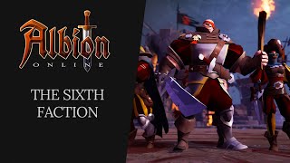 Albion Online  The Sixth Faction [upl. by Aneg]