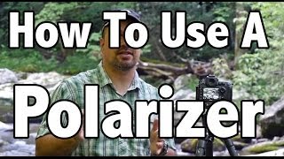 How To Use A Polarizing Filter [upl. by Abigail]