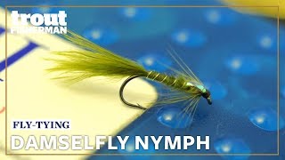 How to tie the Damselfly Nymph  Troutmasters [upl. by Yttocs562]