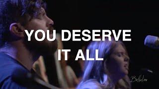 You Deserve it All  Josh Baldwin  Bethel Church [upl. by Egiarc]