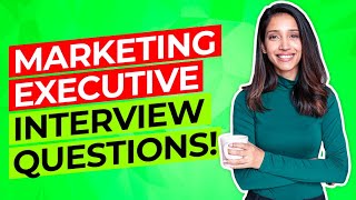 MARKETING INTERVIEW Questions amp Answers PASS your Marketing Executive Interview [upl. by Dorion]