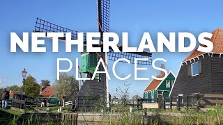 10 Best Places to Visit in the Netherlands  Travel Video [upl. by Graff92]