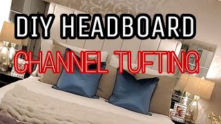 DIY HEADBOARD CHANNEL TUFTING [upl. by Llennor]