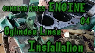 Cummins NT855 Engine Cylinder Liner Installation Episode 04 [upl. by Yrak605]