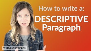 Writing a Descriptive Paragraph  Examples [upl. by Nedi]