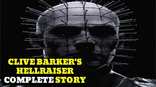 Clive Barkers HELLRAISER  Complete Story [upl. by Aicnelev948]