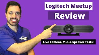 Logitech Meetup Review  Live Camera Mic amp Speaker Tests [upl. by Cantone7]