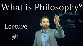 What is Philosophy  First Lecture of the Semester [upl. by Mace]