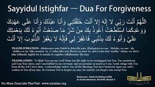 Sayyidul Istighfar Dua Asking Allah For Forgivness [upl. by Enenaj]