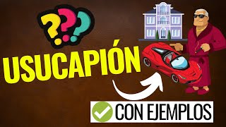 La USUCAPIÓN Todo lo que debes SABER😱 【Con EJEMPLOS】 [upl. by Bilow]