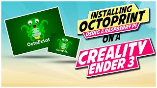 How to Install Octoprint on a Creality Ender 3 [upl. by Lindemann]