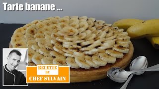 Tarte banane  Recette par Chef Sylvain [upl. by Christian]