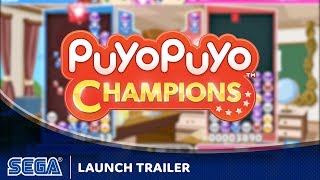 Puyo Puyo Champions  Launch Trailer [upl. by Islehc]