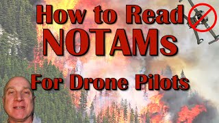 How to Read NOTAMsfor Drone Pilots [upl. by Avi]