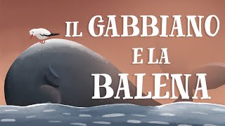 Il Gabbiano e la Balena  A story in slow Italian with English subtitles [upl. by Circosta850]