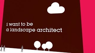 I want to be a landscape architect [upl. by Neelia]