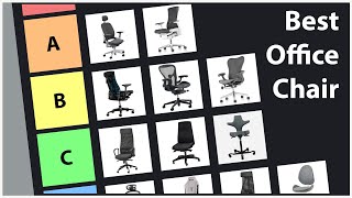 The Best Office Chair Tier List [upl. by Dwight]